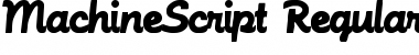 Download MachineScript Font Download MachineScript Font