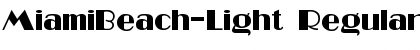 Download MiamiBeach-Light Font Download MiamiBeach-Light Font
