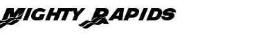 Download Mighty Rapids Font Download Mighty Rapids Font