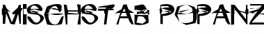 Download Mischstab Popanz Font Download Mischstab Popanz Font