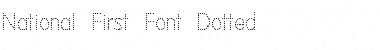 Download National First Font Dotted Font Download National First Font Dotted Font