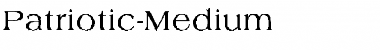 Download Patriotic-Medium Font Download Patriotic-Medium Font