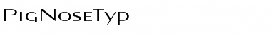 Download PigNoseTyp Font Download PigNoseTyp Font