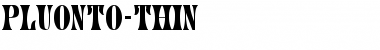 Download Pluonto-Thin Font Download Pluonto-Thin Font