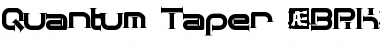 Download Quantum Taper (BRK) Font Download Quantum Taper (BRK) Font