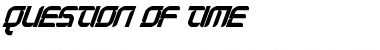 Download Question of time Font Download Question of time Font