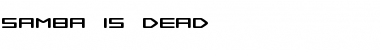 Download Samba is Dead Font Download Samba is Dead Font