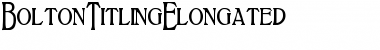 Download BoltonTitlingElongated Font Download BoltonTitlingElongated Font