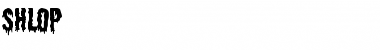 Download Shlop Font Download Shlop Font