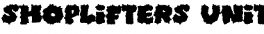 Download Shoplifters unite Font Download Shoplifters unite Font