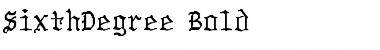 Download SixthDegr-Bold Font Download SixthDegr-Bold Font