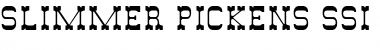 Download Slimmer Pickens SSi Font Download Slimmer Pickens SSi Font