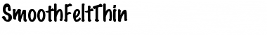 Download SmoothFeltThin Font Download SmoothFeltThin Font