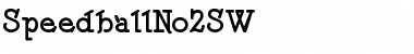 Download SpeedballNo2SW Font Download SpeedballNo2SW Font