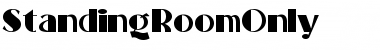 Download StandingRoomOnly Font Download StandingRoomOnly Font