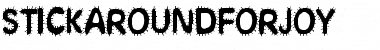Download StickAroundForJoy Font Download StickAroundForJoy Font
