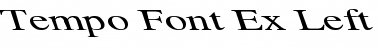 Download Tempo Font Ex Left Font Download Tempo Font Ex Left Font