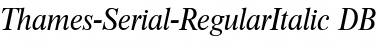 Thames-Serial DB RegularItalic Font