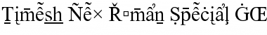 Download Times New Roman Special G2 Font Download Times New Roman Special G2 Font