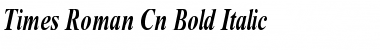 Times Roman Cn bold italic Bold Italic Font