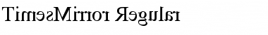 Download TimesMirror Font Download TimesMirror Font