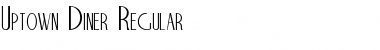 Download Uptown Diner Font Download Uptown Diner Font