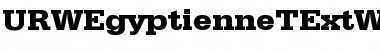 Download URWEgyptienneTExtWid Font Download URWEgyptienneTExtWid Font