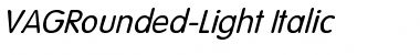 Download VAGRounded-Light Italic Font Download VAGRounded-Light Italic Font