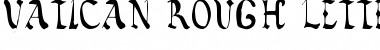 Download Vatican Rough Letters, 8th c. Font Download Vatican Rough Letters, 8th c. Font