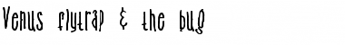 Download Venus flytrap & the bug Font Download Venus flytrap & the bug Font