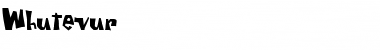 Download Whutevur Font Download Whutevur Font
