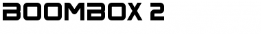 Download BoomBox 2 Font Download BoomBox 2 Font