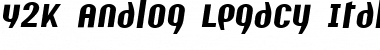 Download Y2K Analog Legacy Font Download Y2K Analog Legacy Font