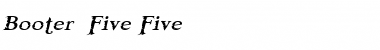 Download Booter - Five Five Font Download Booter - Five Five Font