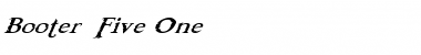 Download Booter - Five One Font Download Booter - Five One Font