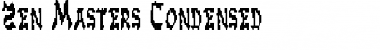 Download Zen Masters Condensed Font Download Zen Masters Condensed Font