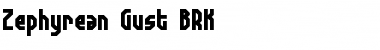 Download Zephyrean Gust BRK Font Download Zephyrean Gust BRK Font