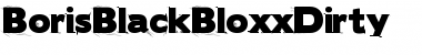 Download BorisBlackBloxxDirty Font Download BorisBlackBloxxDirty Font