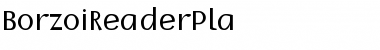 Download BorzoiReaderPla Font Download BorzoiReaderPla Font