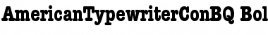 Download AmericanTypewriterCondensedBQ Font Download AmericanTypewriterCondensedBQ Font