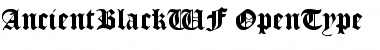 Download AncientBlackWF Font Download AncientBlackWF Font