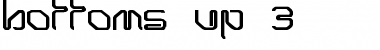 Download Bottoms Up 3 Font Download Bottoms Up 3 Font