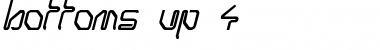 Download Bottoms Up 4 Font Download Bottoms Up 4 Font