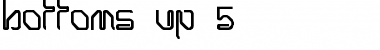 Download Bottoms Up 5 Font Download Bottoms Up 5 Font