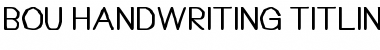 Download Bou Handwriting Titling Font Download Bou Handwriting Titling Font