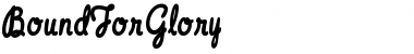Download BoundForGlory Font Download BoundForGlory Font