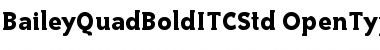 Download Bailey Quad Bold ITC Std Font Download Bailey Quad Bold ITC Std Font