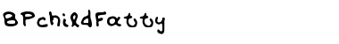 Download BPchildFatty Font Download BPchildFatty Font
