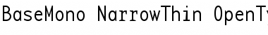 Download BaseMono-NarrowThin Font Download BaseMono-NarrowThin Font
