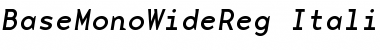 Download BaseMonoWideReg Font Download BaseMonoWideReg Font